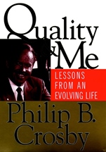 Quality and Me: Lessons from an Evolving Life - ISBN 9780787947026