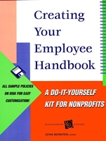 Creating Your Employee Handbook: A Do–It–Yourself Kit for Nonprofits - ISBN 9780787948443