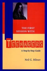 The First Session with Teenagers: A Step–by–Step Guide - ISBN 9780787949822