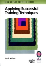 Applying Successful Training Techniques: A Practical Guide To Coaching And Facilitating Skills - ISBN 9780787950927