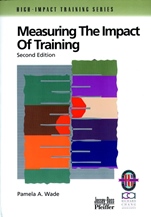 Measuring the Impact of Training: A Practical Guide to Calculating Measurable Results - ISBN 9780787950941