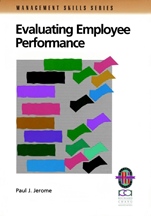 Evaluating Employee Performance: A Practical Guide to Assessing Performance - ISBN 9780787951085