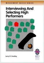 Interviewing and Selecting High Performers - ISBN 9780787951092