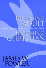 Becoming Adult, Becoming Christian: Adult Development and Christian Faith - ISBN 9780787951344