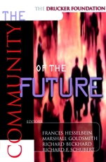 The Drucker Foundation: The Community of the Future - ISBN 9780787952044