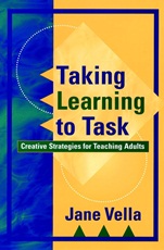 Taking Learning to Task: Creative Strategies for Teaching Adults - ISBN 9780787952273