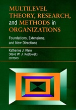 Multilevel Theory, Research, and Methods in Organizations: Foundations, Extensions, and New Directions - ISBN 9780787952280