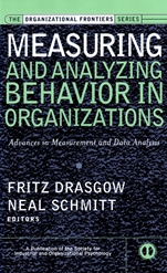 Measuring and Analyzing Behavior in Organizations: Advances in Measurement and Data Analysis - ISBN 9780787953010