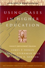 Using Cases in Higher Education: A Guide for Faculty and Administrators - ISBN 9780787953911