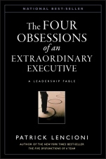 The Four Obsessions of an Extraordinary Executive: A Leadership Fable - ISBN 9780787954031