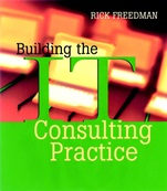 Building the IT Consulting Practice - ISBN 9780787955151
