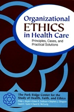 Organizational Ethics in Health Care: Principles, Cases, and Practical Solutions - ISBN 9780787955588
