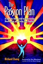 The Passion Plan: A Step–by–Step Guide to Discovering, Developing, and Living Your Passion - ISBN 9780787955984