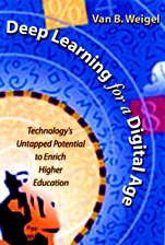 Deep Learning for a Digital Age: Technologys Untapped Potential to Enrich Higher Education - ISBN 9780787956134