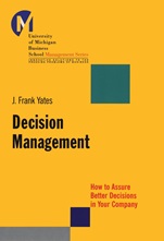 Decision Management: How to Assure Better Decisions in Your Company - ISBN 9780787956264