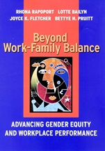 Beyond Work–Family Balance: Advancing Gender Equity and Workplace Performance - ISBN 9780787957308