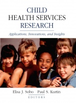 Child Health Services Research: Applications, Innovations, and Insights - ISBN 9780787958756