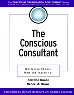 The Conscious Consultant: Mastering Change from the Inside Out - ISBN 9780787958800