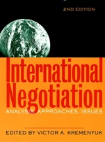 International Negotiation: Analysis, Approaches, Issues - ISBN 9780787958862