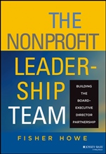 The Nonprofit Leadership Team: Building the Board–Executive Director Partnership - ISBN 9780787959500