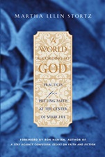 A World According to God: Practices for Putting Faith at the Center of Your Life - ISBN 9780787959814