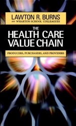 The Health Care Value Chain: Producers, Purchasers, and Providers - ISBN 9780787960216