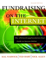 Fundraising on the Internet: The ePhilanthropyFoundation.Org Guide to Success Online - ISBN 9780787960452