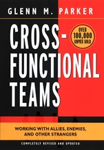 Cross– Functional Teams: Working with Allies, Enemies, and Other Strangers - ISBN 9780787960858