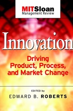 Innovation: Driving Product, Process, and Market Change - ISBN 9780787962135