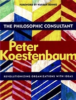 The Philosophic Consultant: Revolutionizing Organizations with Ideas - ISBN 9780787962487