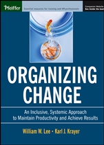 Organizing Change: An Inclusive, Systemic Approach to Maintain Productivity and Achieve Results - ISBN 9780787964436