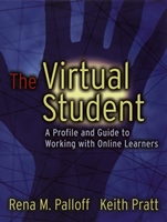 The Virtual Student: A Profile and Guide to Working with Online Learners - ISBN 9780787964740