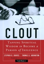 Clout: Tapping Spiritual Wisdom to Become a Person of Influence - ISBN 9780787964757