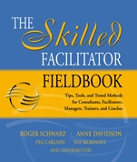The Skilled Facilitator Fieldbook: Tips, Tools, and Tested Methods for Consultants, Facilitators, Managers, Trainers, and Coaches - ISBN 9780787964948