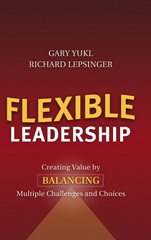 Flexible Leadership: Creating Value by Balancing Multiple Challenges and Choices - ISBN 9780787965310
