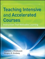 Teaching Intensive and Accelerated Courses: Instruction that Motivates Learning - ISBN 9780787968939
