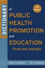 Dictionary of Public Health Promotion and Education: Terms and Concepts - ISBN 9780787969196