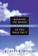 Building the Bridge As You Walk On It: A Guide for Leading Change - ISBN 9780787971120