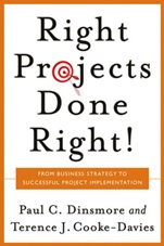 Right Projects Done Right: From Business Strategy to Successful Project Implementation - ISBN 9780787971137