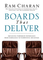 Boards That Deliver: Advancing Corporate Governance From Compliance to Competitive Advantage - ISBN 9780787971397