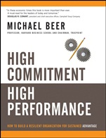 High Commitment High Performance: How to Build A Resilient Organization for Sustained Advantage - ISBN 9780787972288