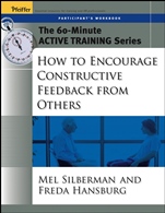 The 60–Minute Active Training Series: How to Encourage Constructive Feedback from Others, Participants Workbook - ISBN 9780787973520