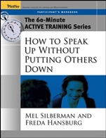 The 60–Minute Active Training Series: How to Speak Up Without Putting Others Down, Participants Workbook - ISBN 9780787973599