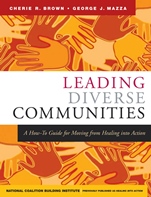 Leading Diverse Communities: A How–To Guide for Moving from Healing Into Action - ISBN 9780787973698