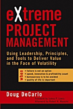 eXtreme Project Management: Using Leadership, Principles, and Tools to Deliver Value in the Face of Volatility - ISBN 9780787974091