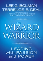 The Wizard and the Warrior: Leading with Passion and Power - ISBN 9780787974138