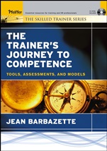 The Trainers Journey to Competence: Tools, Assessments, and Models - ISBN 9780787975234