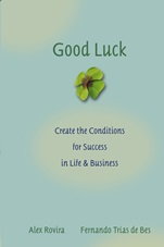 Good Luck: Creating the Conditions for Success in Life and Business - ISBN 9780787976071