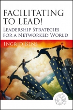 Facilitating to Lead!: Leadership Strategies for a Networked World - ISBN 9780787977313