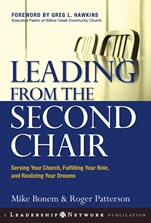 Leading from the Second Chair: Serving Your Church, Fulfilling Your Role, and Realizing Your Dreams - ISBN 9780787977399